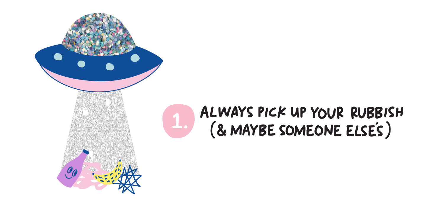 Always Pick Up Your Rubbish